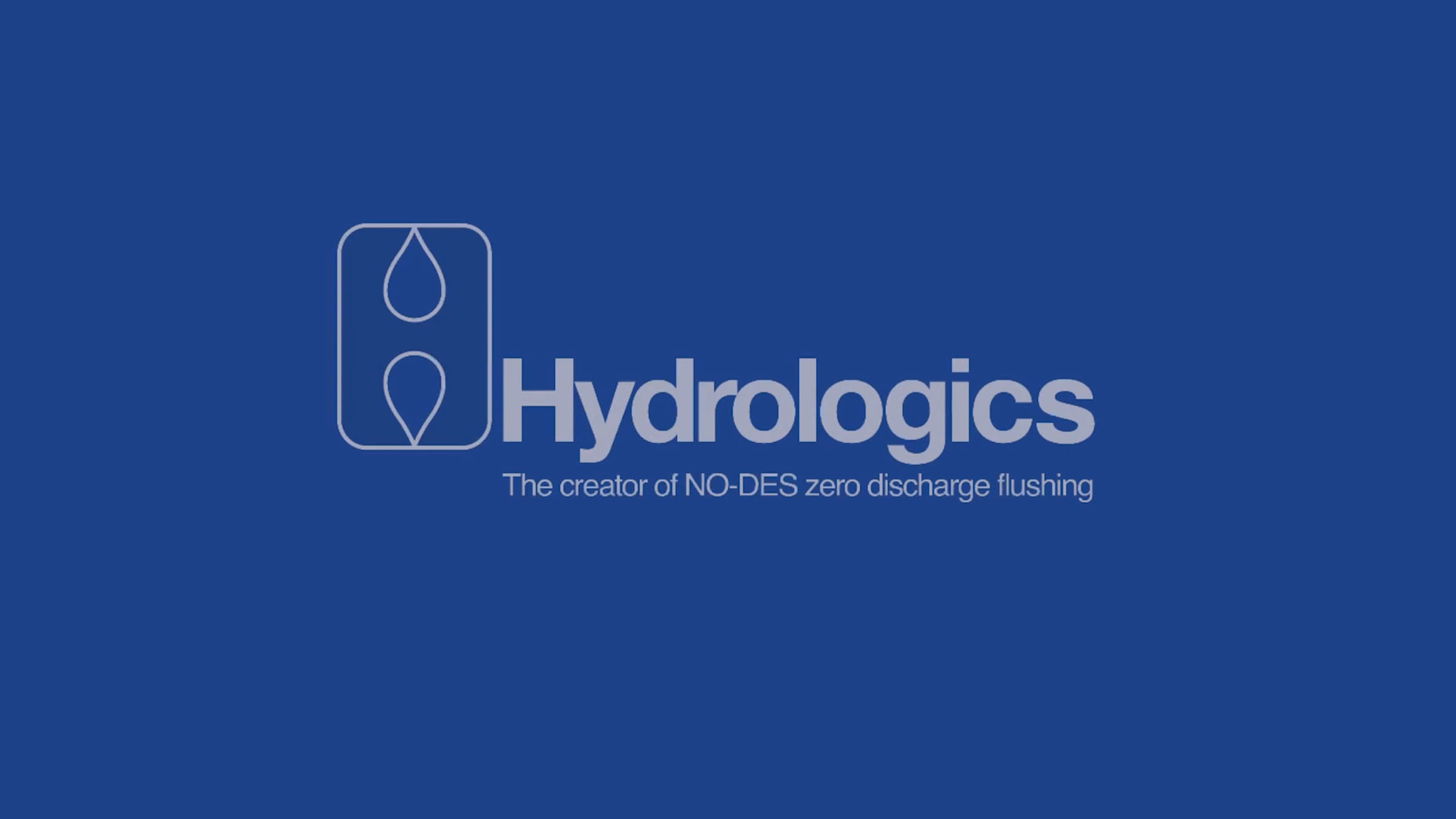 Hydrologics - The Creator of NO-DES Zero Discharge Flushing | Videos ...