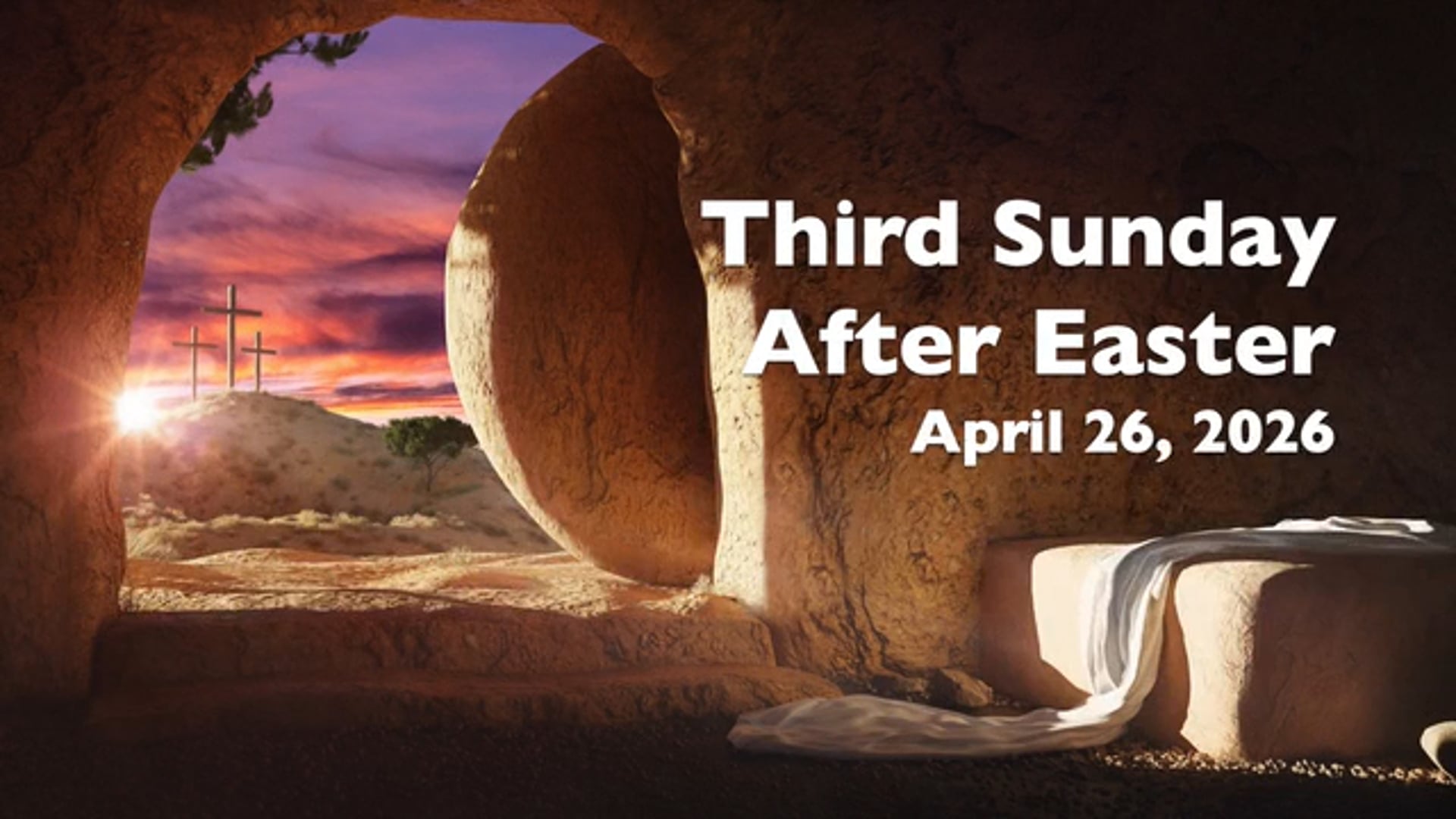 WCCA Third Sunday After Easter - April 26, 2026