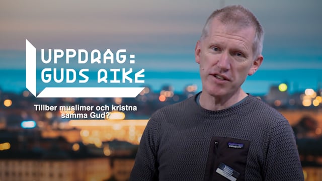 ⁣Andy Bannister - Tillber muslimer och kristna samma Gud? | Uppdrag Guds rike