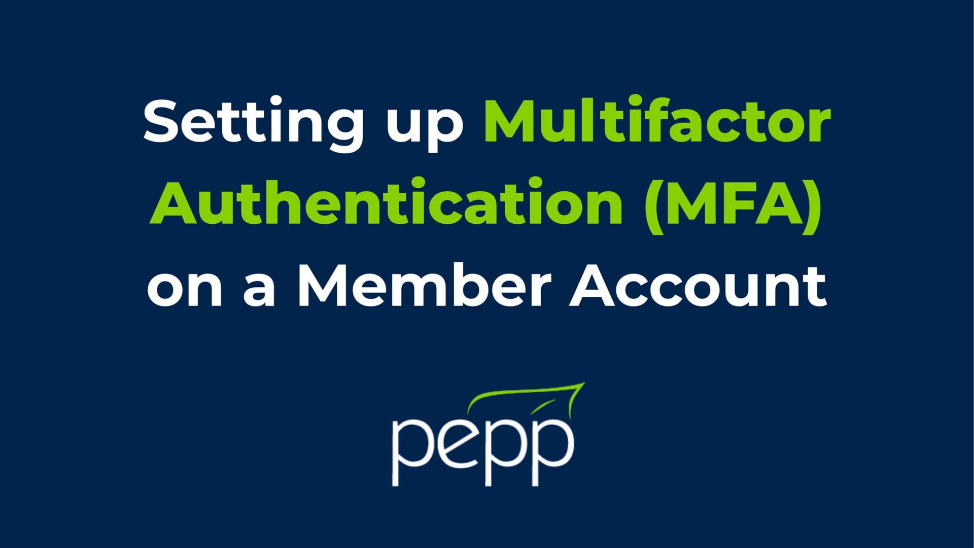 Setting up Added Security | PEPP - Public Employees Pension Plan