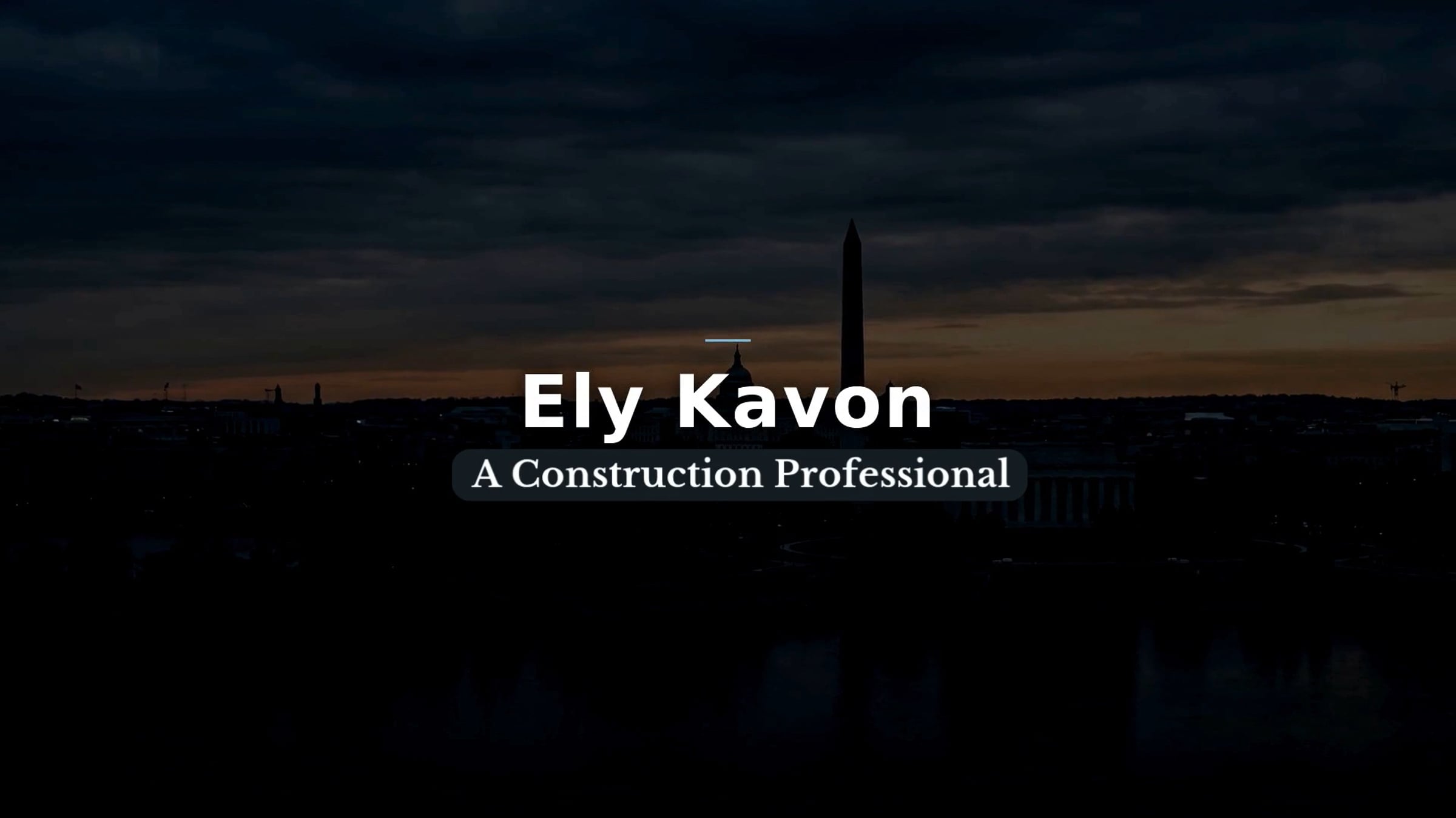 Ely Kavon - A Construction Professional