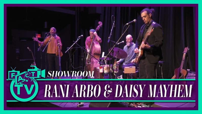 Rani Arbo & Daisy Mayhem Concert at Showroom | FACT TV | Falls Area ...