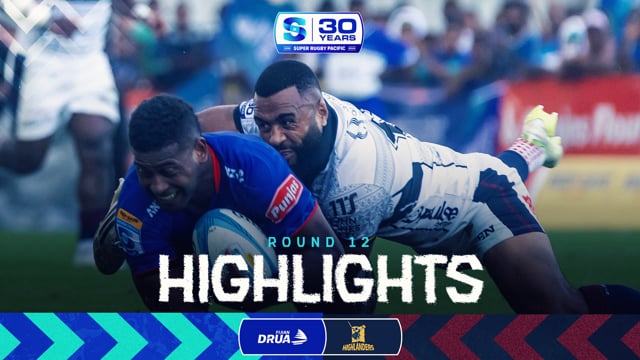 Super Rugby Pacific 2026 | Fijian Drua v Highlanders | Round 12