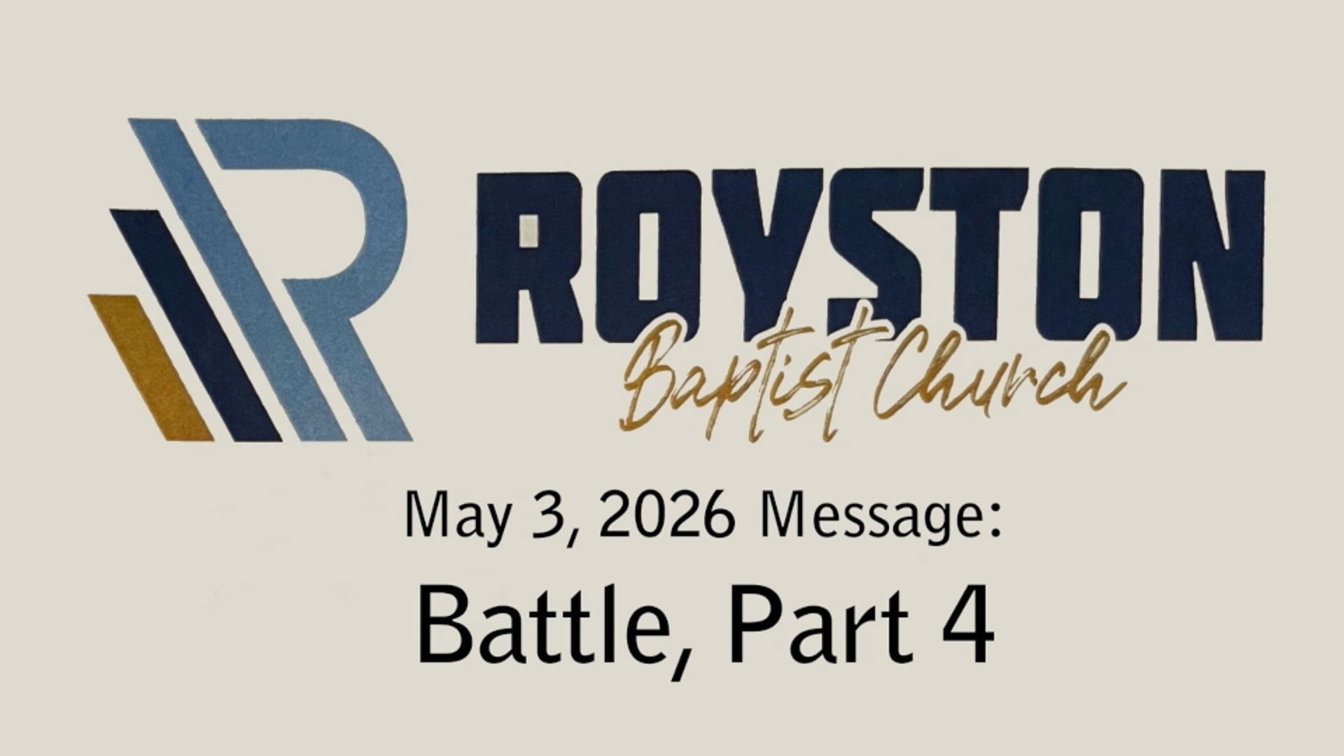 Royston Baptist Church 11 AM Worship Service Message for May 3, 2026