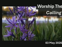Worship for May 3rd 2026