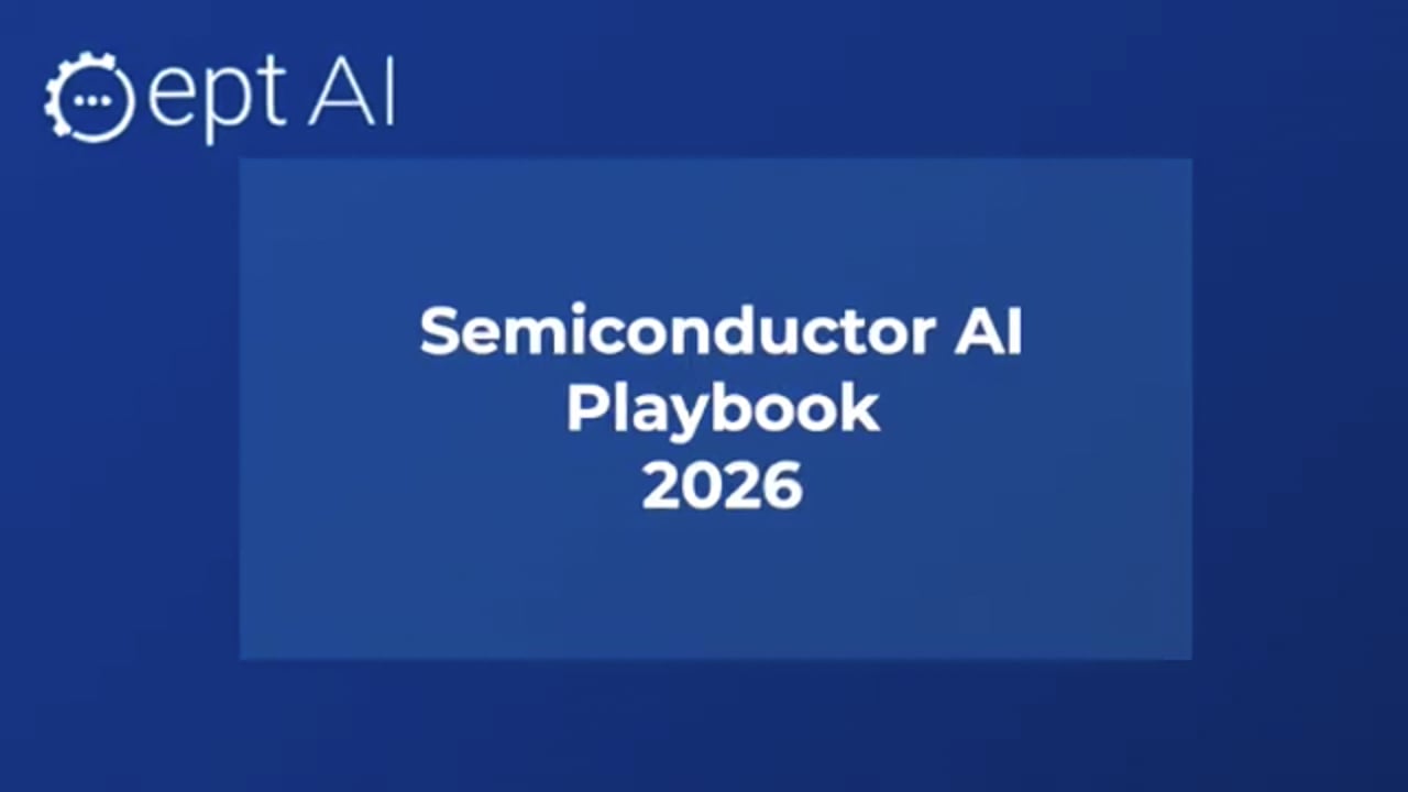 Thumbnail for ept AI webinar_ Semiconductor AI Playbook for 2026