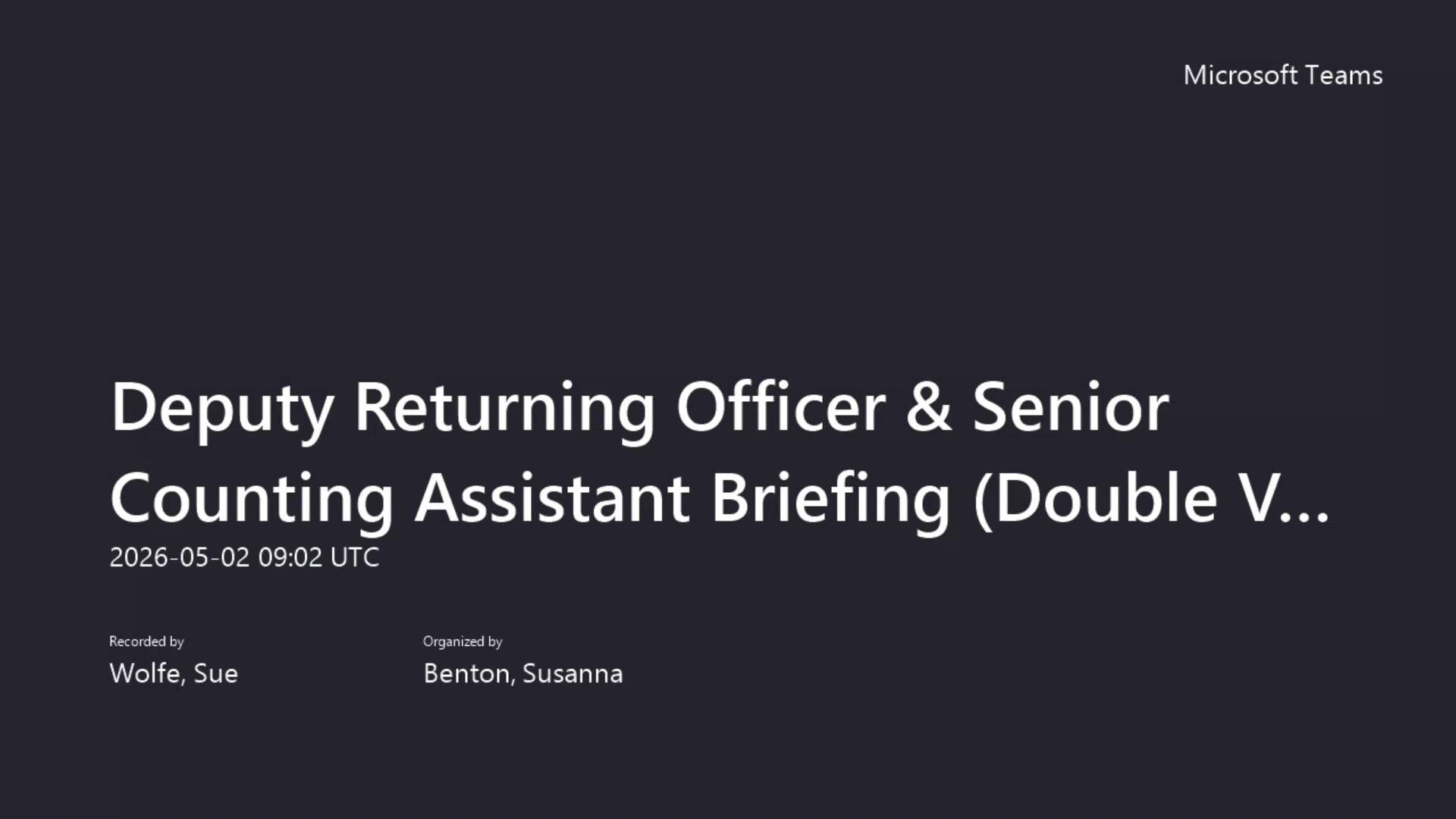 Deputy Returning Officer & Senior Counting Assistant Briefing (Double ...