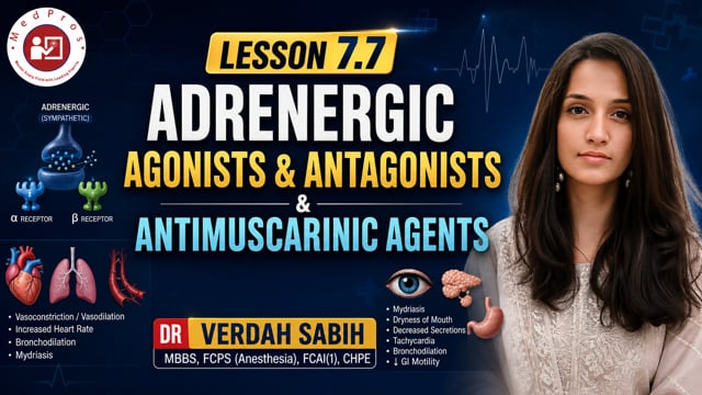 Adrenergic agonist & antagonist drugs & antimuscrainic agents || Lesson 7.7 || Dr Verdah