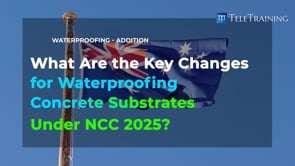 What Are the Waterproofing Changes Under NCC 2025?