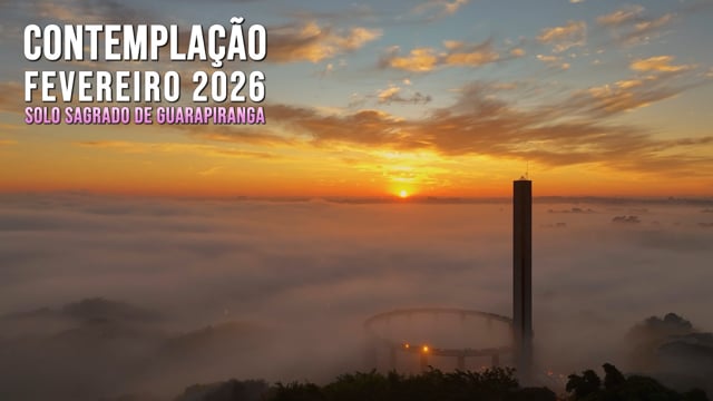 Capa do vídeo “Contemplação do mês de Fevereiro de 2026 | Solo Sagrado de Guarapiranga”