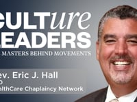 Reverend Eric J. Hall on Spiritual Care, Whole Person Healing, and Bringing Meaning into Modern Leadership