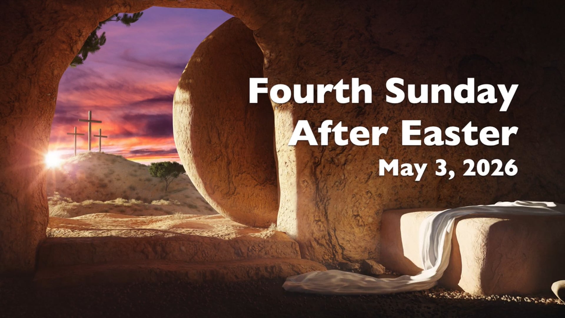 WCCA Fourth Sunday After Easter - May 3, 2026