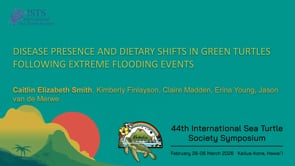 DISEASE PRESENCE AND DIETARY SHIFTS IN GREEN TURTLES FOLLOWING EXTREME FLOODING EVENTS