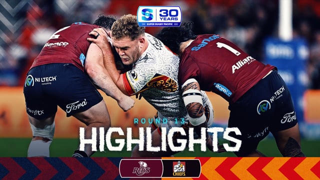 Super Rugby Pacific 2026 | Reds v Chiefs | Round 13