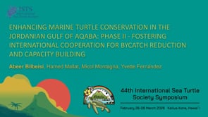 ENHANCING MARINE TURTLE CONSERVATION IN THE JORDANIAN GULF OF AQABA: PHASE II - FOSTERING INTERNATIONAL COOPERATION FOR BYCATCH REDUCTION AND CAPACITY BUILDING