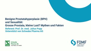 Benigne Prostatahyperplasie (BPH) und Sexualität: Grosse Prostata, kleine Lust? Mythen und Fakten