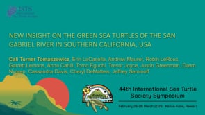 NEW INSIGHT ON THE GREEN SEA TURTLES OF THE SAN GABRIEL RIVER IN SOUTHERN CALIFORNIA, USA