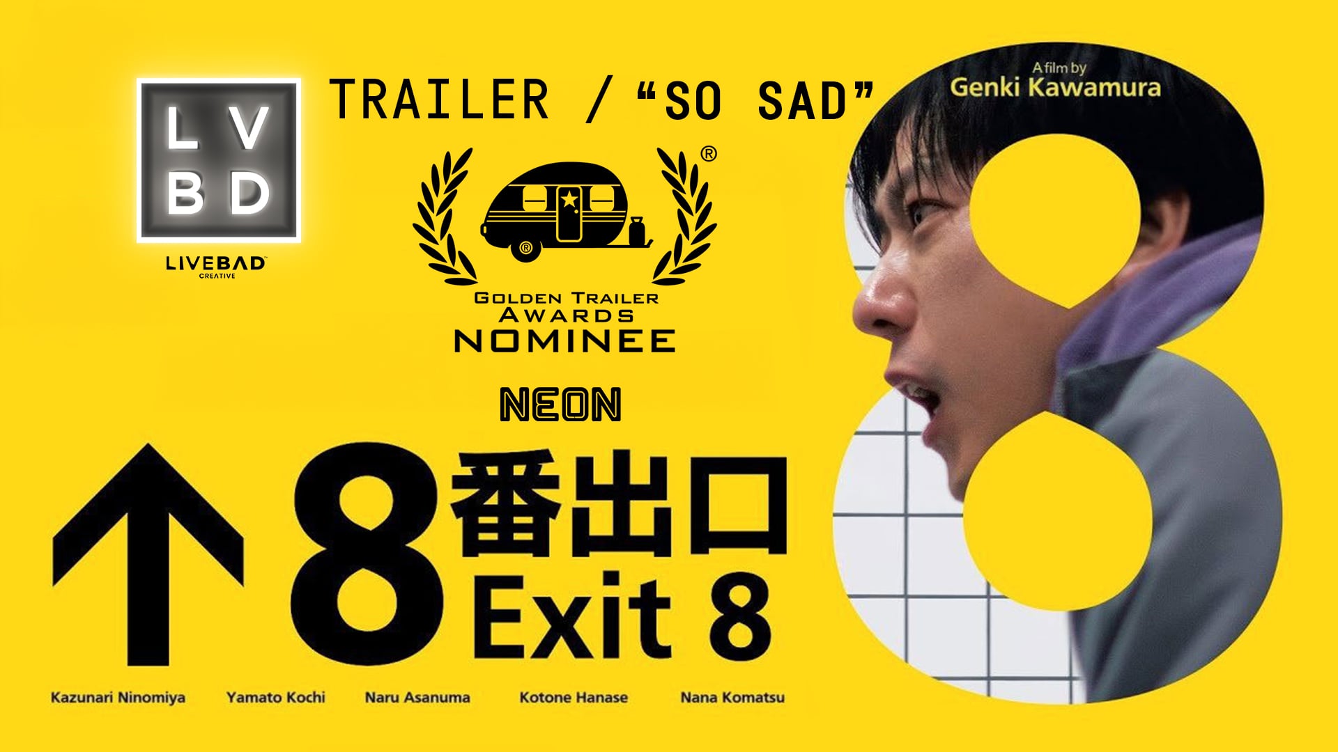 EXIT 8 // TRAILER // "SO SAD"