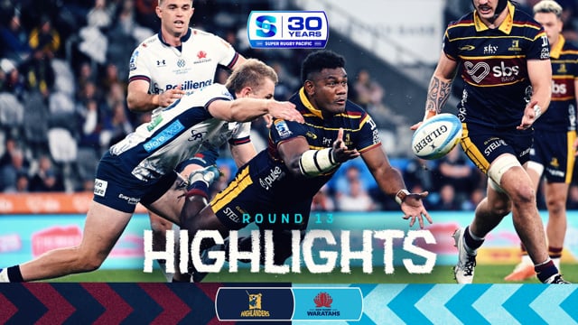 Super Rugby Pacific 2026 | Highlanders v Waratahs | Round 13