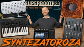 Syntezatoroza | co nowego na Superbooth 26