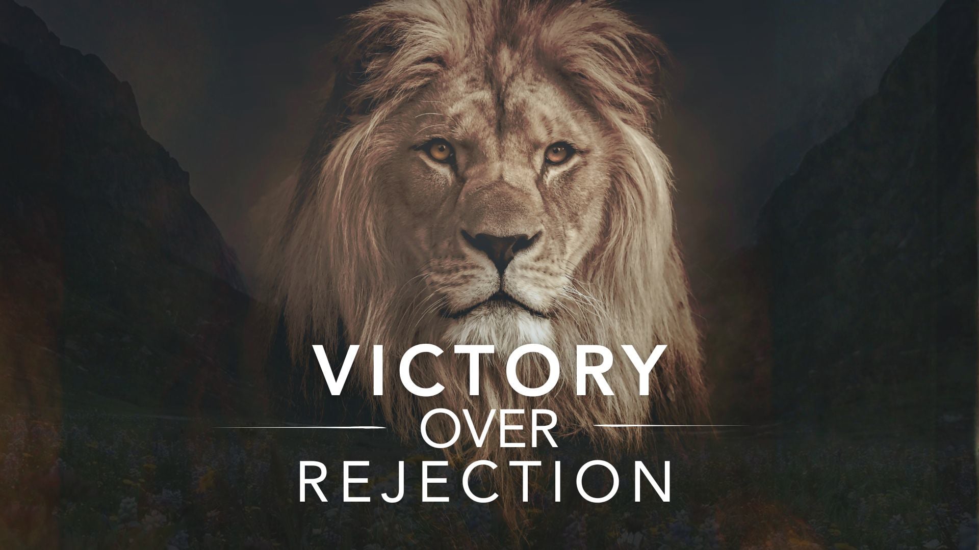 5.10.26 - Victory Over Rejection