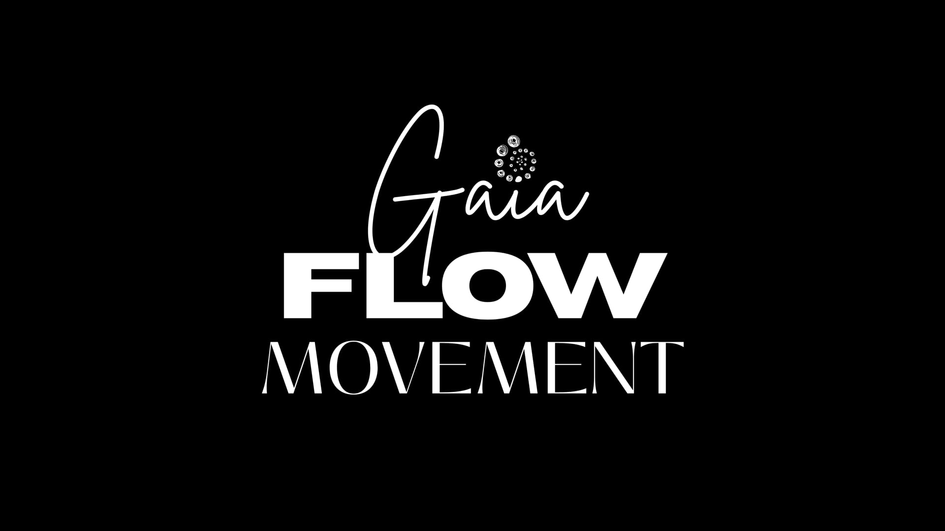 Promotional video thumbnail 1 for GaiaFlowMovement