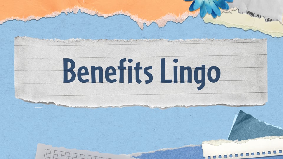Benefits Lingo Preview