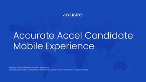 Accurate Accel Candidate Mobile Experience