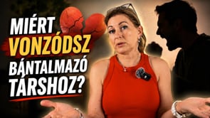 Miért vonzódsz bántalmazó társhoz?