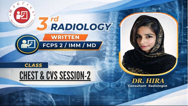 Chest and CVS -Session-2 || Lecture-2 || Dr Hira