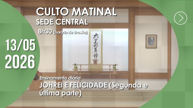 Capa do vídeo do “Culto Matinal | Sede Central - 13/05/2026”.