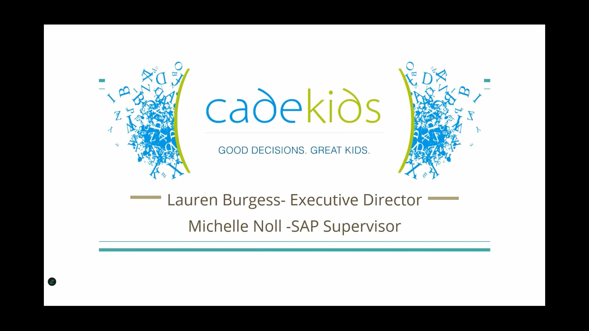 CADEKids (Spotlight Check-In)