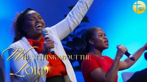 When I Think About The Lord (Live Performance)