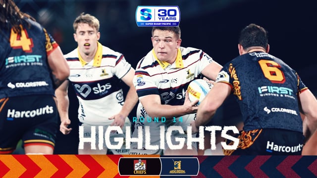 Super Rugby Pacific 2026 | Chiefs v Highlanders | Round 14