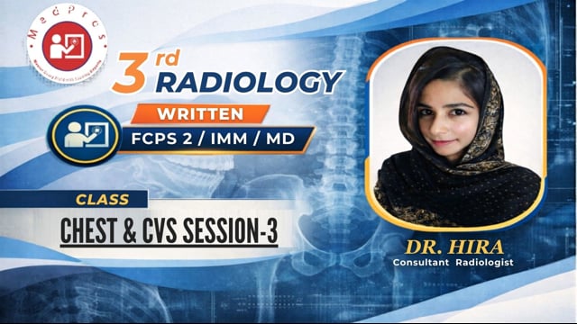 Chest and CVS-Session 3 || Lecture-3 || Dr Hira