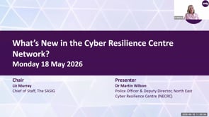 SASIG Webinar - What’s New in the Cyber Resilience Centre Network? 2026-05-18 10:00:02