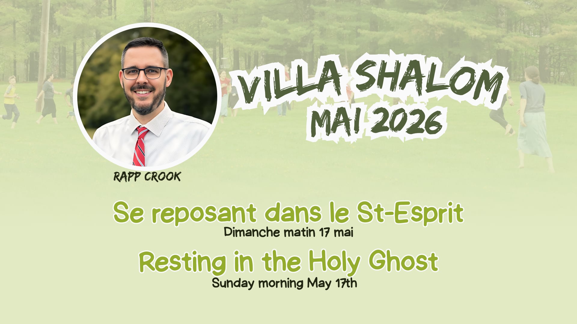 2026-05-17 Resting In The Holy Ghost · Se reposant dans le St-Esprit