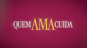 Cena Quem ama cuida