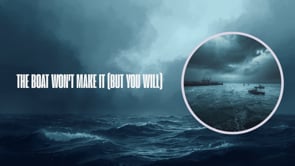 The Boat Won't Make IT (But YOU Will) | Dr. JP Vick