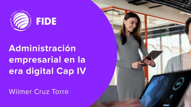 Administración empresarial en la era digital Cap III