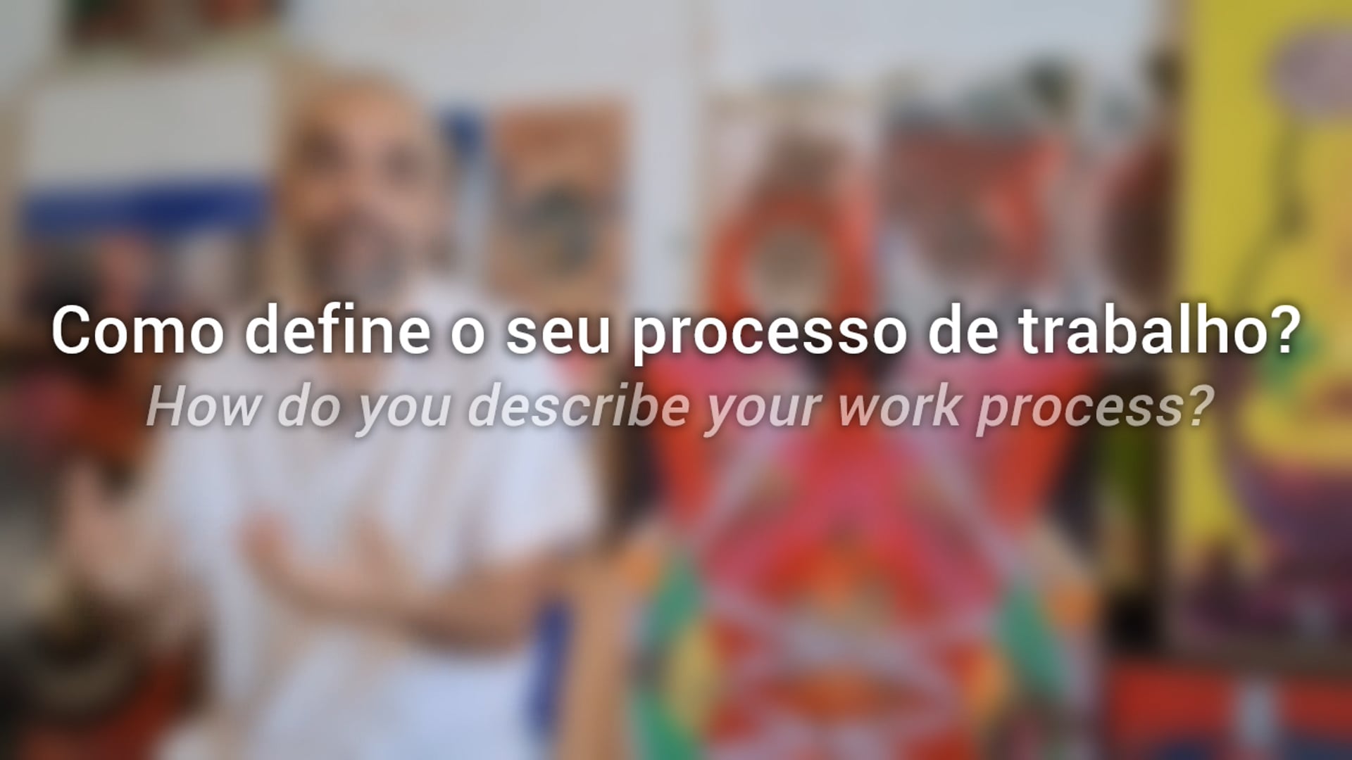 How I define my work process [PT/EN]