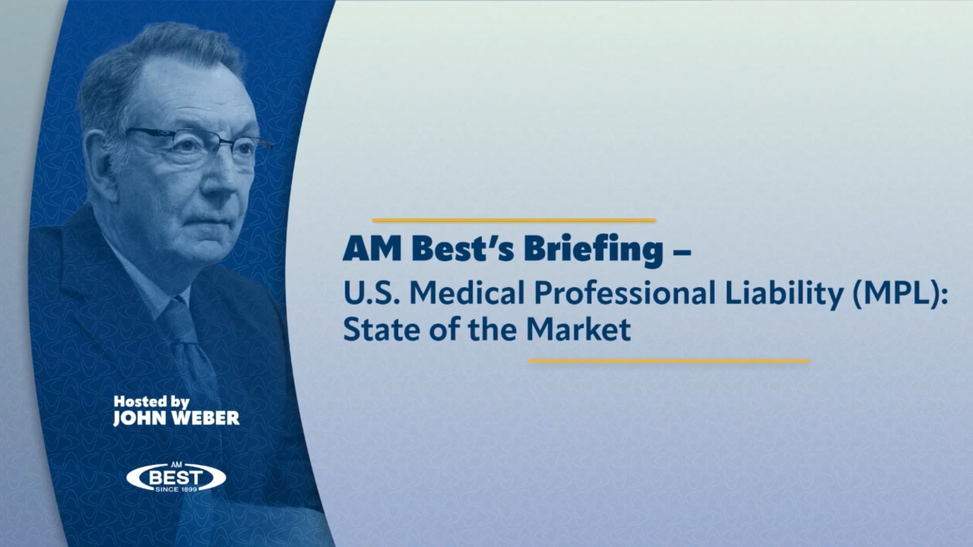 AM Best's Analytical Briefing – Medical Professional Liability: The State of the US Market