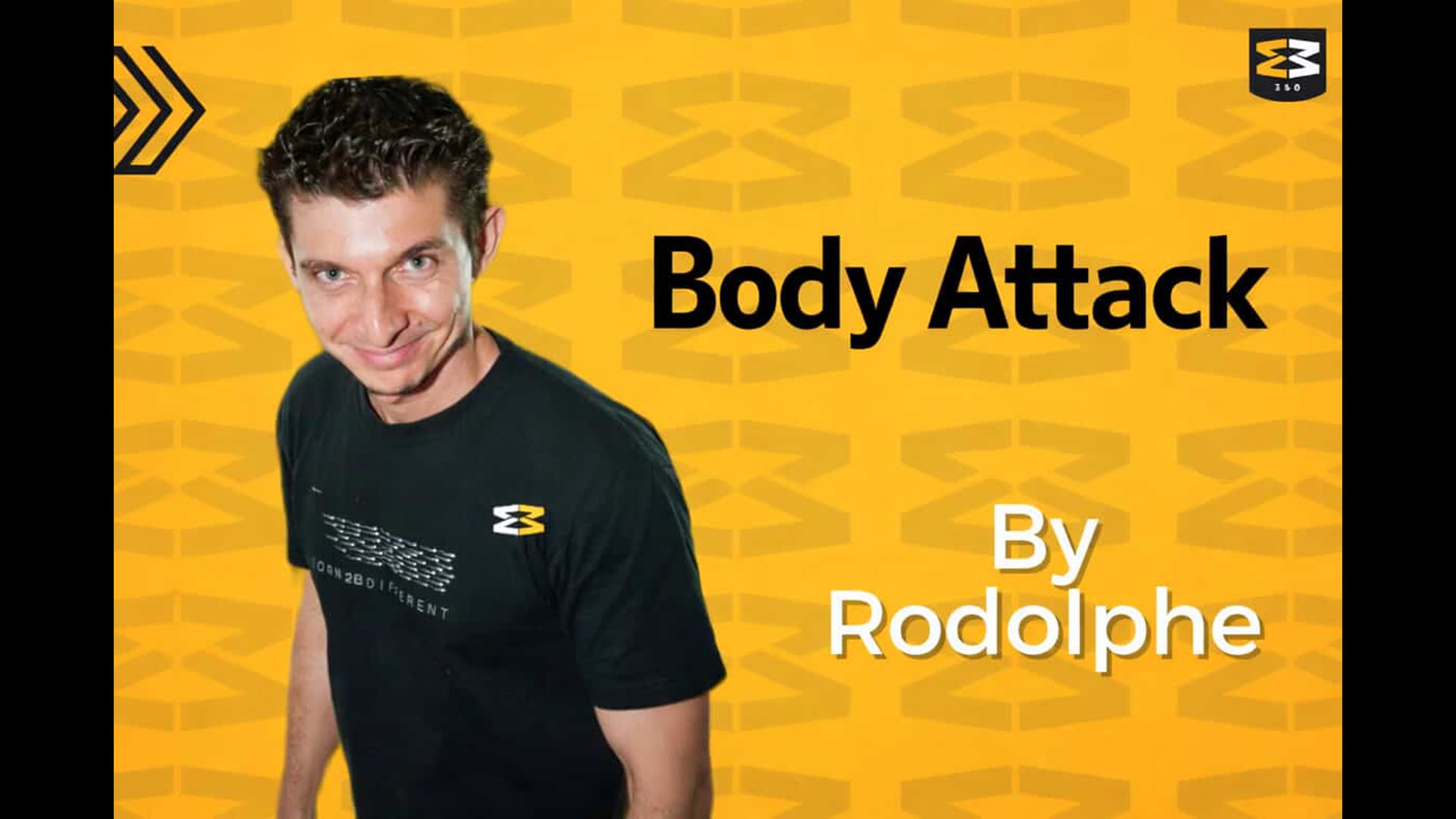 LIVE 26/05/18 - BODY ATTACK - RODOLPHE