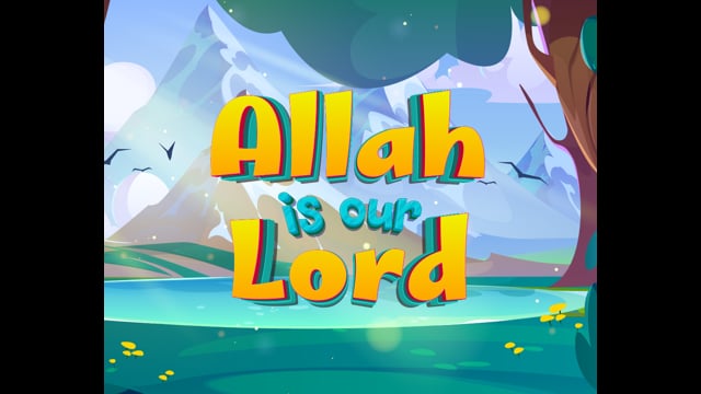 Allah is our Lord
