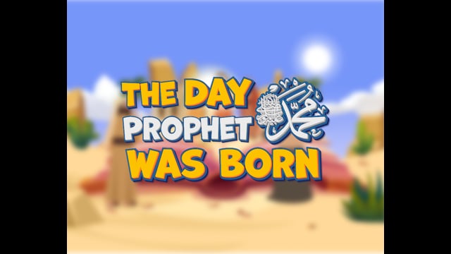 The day the prophet was born