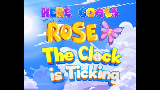 Rose The Clock Is Ticking