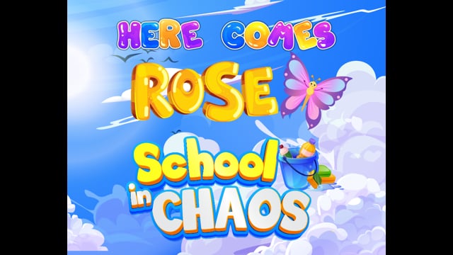 Rose School in Chaos