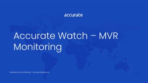 Accurate Watch – MVR Monitoring