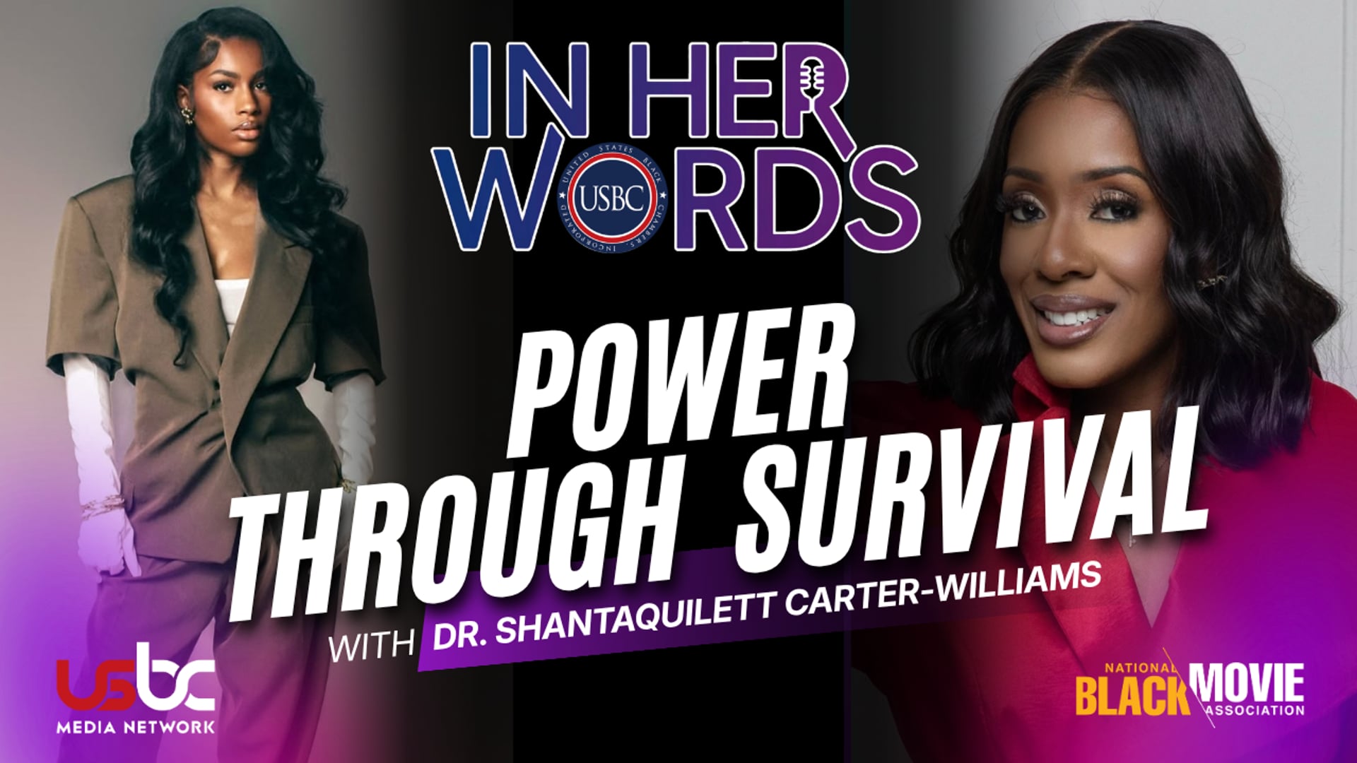 Episode 1 - Power Through Survival Feat. Dr. ShantaQuilett Carter-Williams