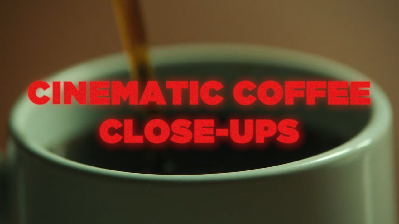 Cinematic Coffee Close-Ups